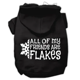 All my friends are Flakes Screen Print Pet Hoodies Black Size S (10)