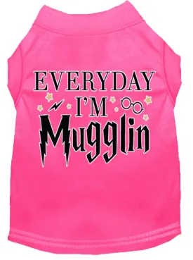 Everyday I'm Mugglin Screen Print Dog Shirt Bright Pink Sm