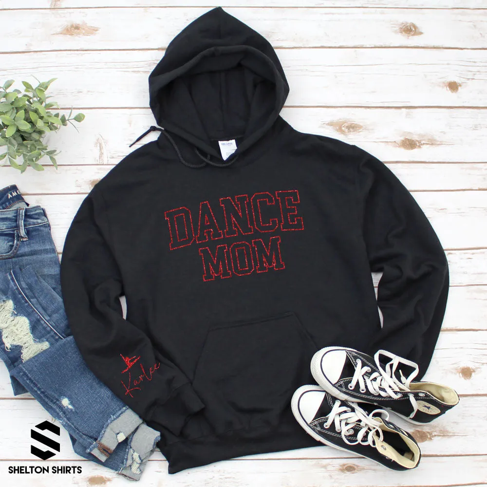 Glitter Dance Mom with Name on Sleeve Sweatshirt, Hoodie or T-shirt